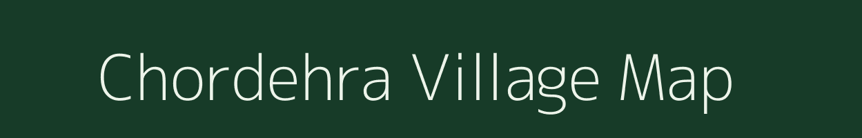 Chordehra village map in Bihar