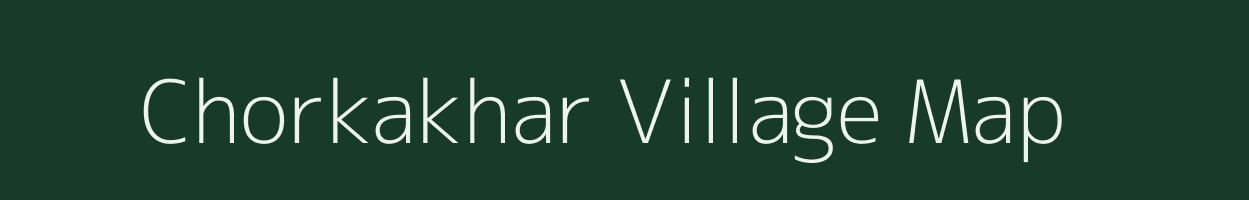 Chorkakhar village map in Jharkhand