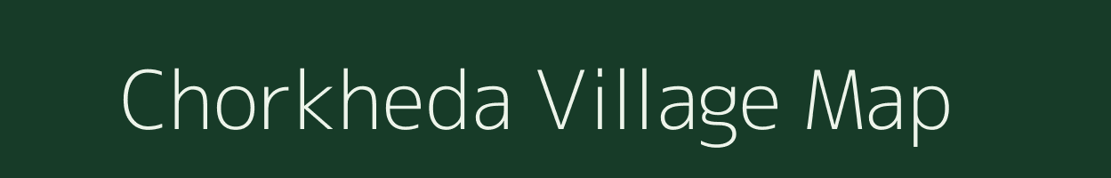 Chorkheda village map in Jharkhand