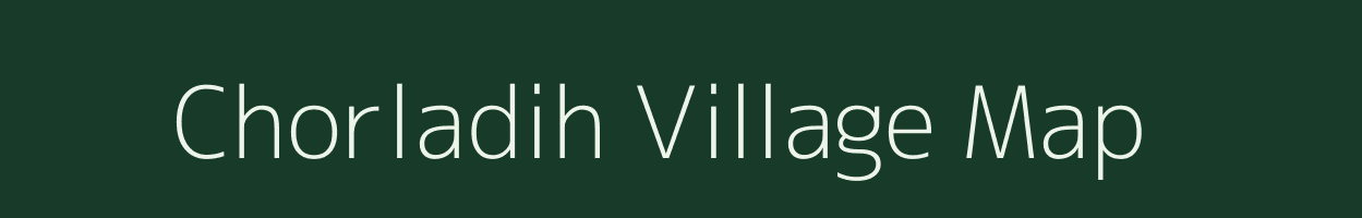 Chorladih village map in Chhattisgarh