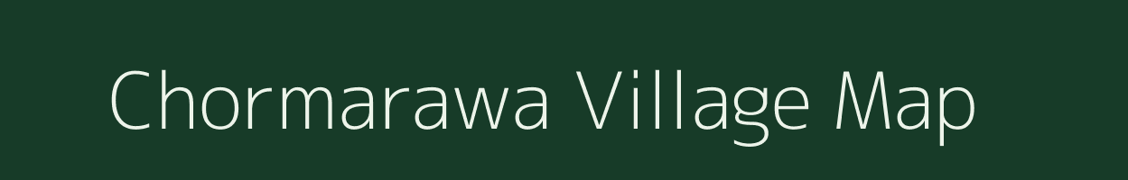 Chormarawa village map in Uttar Pradesh