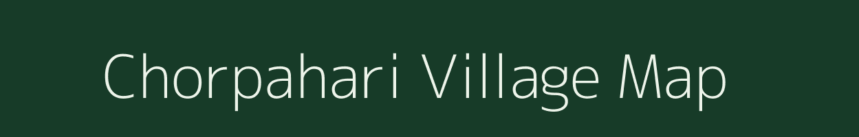 Chorpahari village map in West Bengal