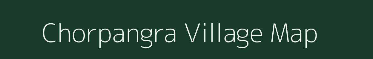 Chorpangra village map in Maharashtra