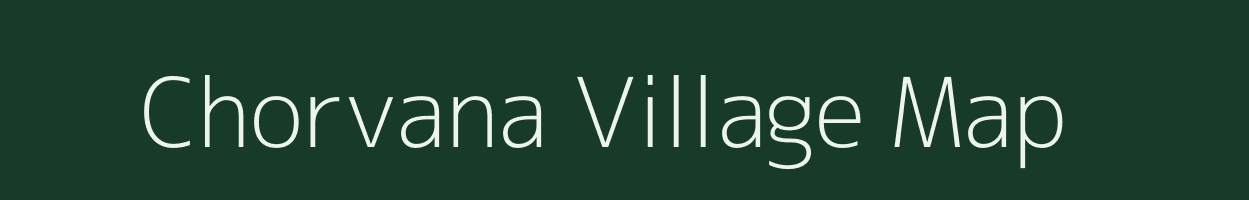 Chorvana village map in Gujarat