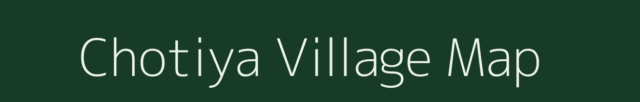 Chotiya village map in Gujarat