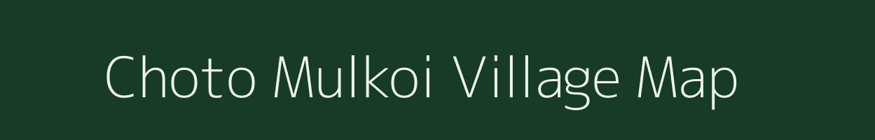 Choto Mulkoi village map in Assam