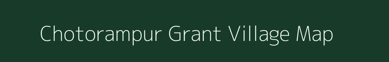 Chotorampur Grant village map in Assam