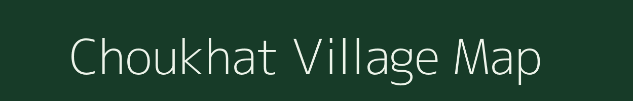 Choukhat village map in Uttar Pradesh