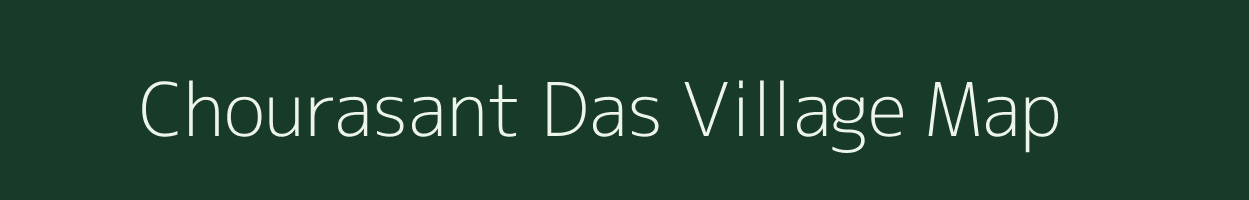 Chourasant Das village map in Uttar Pradesh