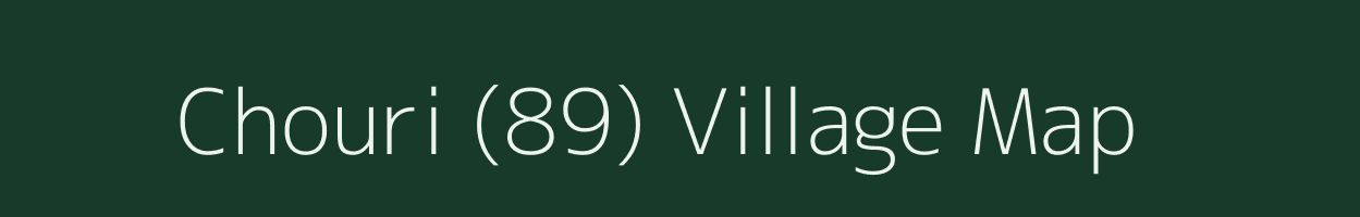 Chouri (89) village map in Himachal Pradesh