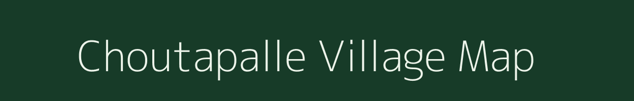 Choutapalle village map in Andhra Pradesh