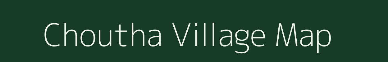 Choutha village map in Bihar