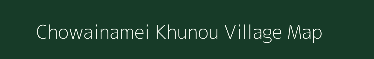 Chowainamei Khunou village map in Manipur