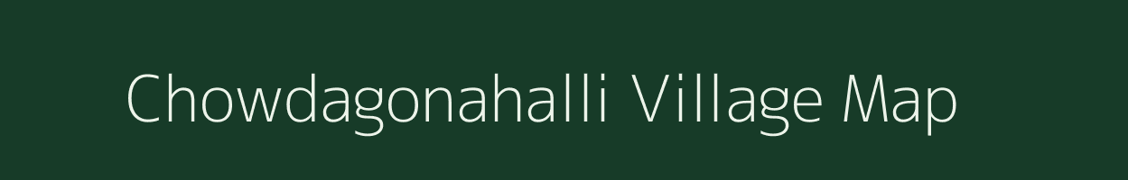 Chowdagonahalli village map in Karnataka