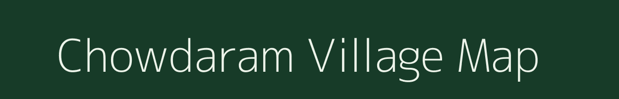 Chowdaram village map in Andhra Pradesh