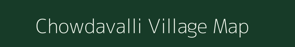 Chowdavalli village map in Karnataka