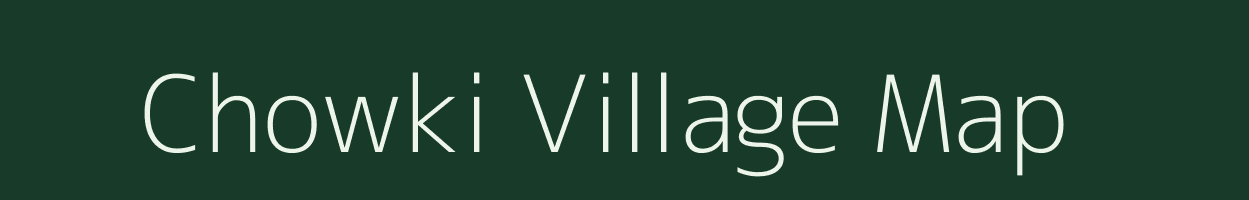 Chowki village map in Rajasthan