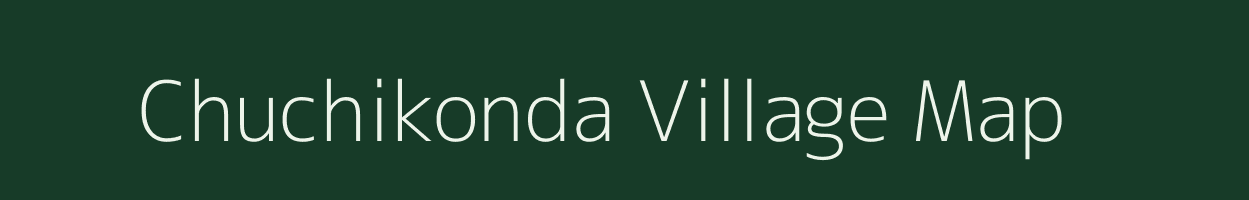 Chuchikonda village map in Andhra Pradesh