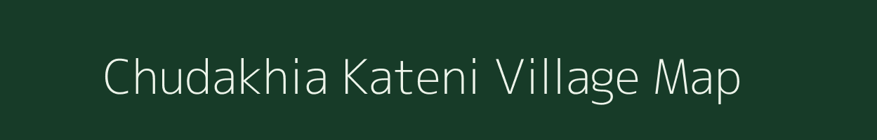 Chudakhia Kateni village map in Odisha