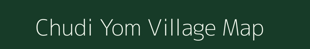 Chudi Yom village map in Arunachal Pradesh