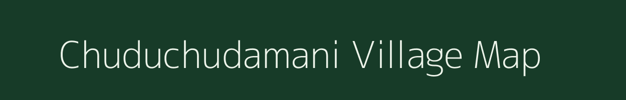 Chuduchudamani village map in Odisha