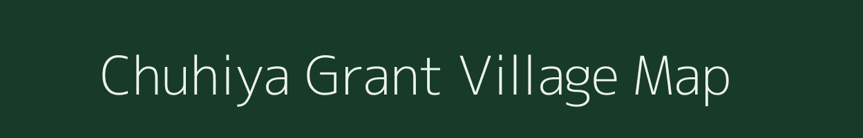 Chuhiya Grant village map in Uttar Pradesh