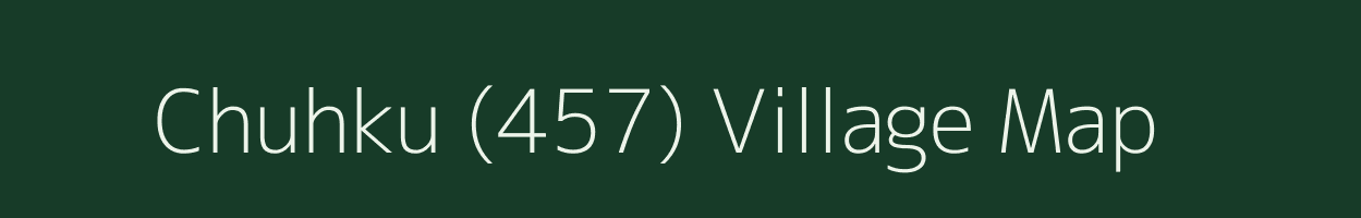 Chuhku (457) village map in Himachal Pradesh