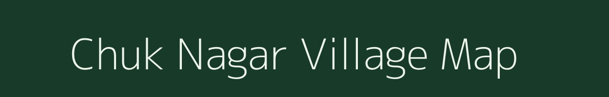 Chuk Nagar village map in West Bengal