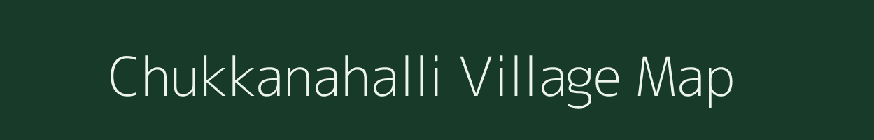 Chukkanahalli village map in Karnataka