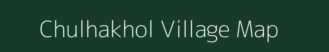 Chulhakhol village map in Chhattisgarh
