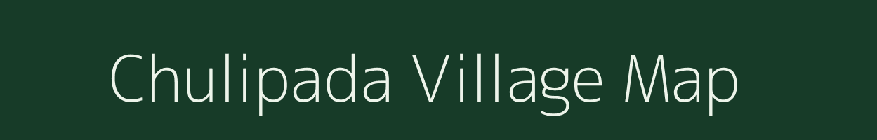 Chulipada village map in Odisha