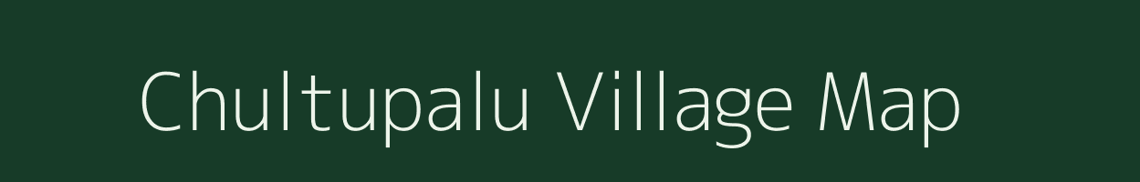 Chultupalu village map in Jharkhand