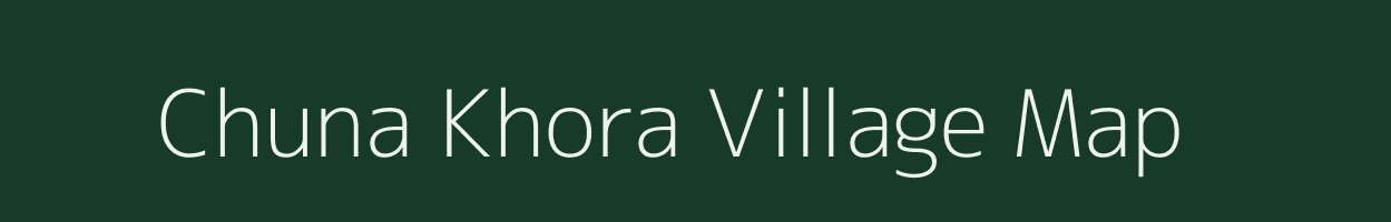 Chuna Khora village map in Rajasthan