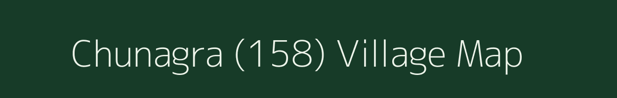 Chunagra (158) village map in Punjab