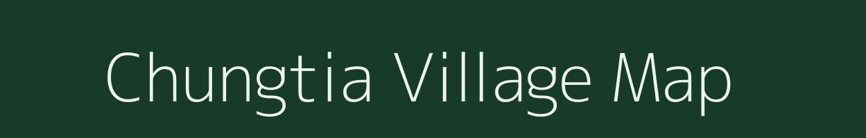 Chungtia village map in Nagaland