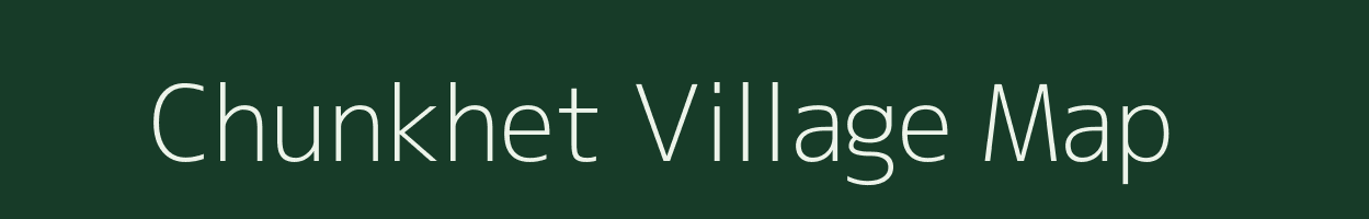 Chunkhet village map in Uttarakhand