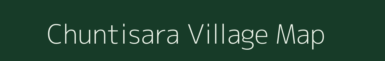 Chuntisara village map in Rajasthan