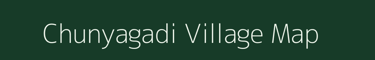 Chunyagadi village map in Madhya Pradesh