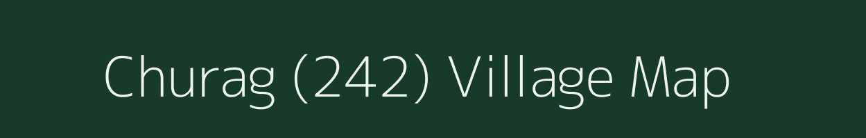 Churag (242) village map in Himachal Pradesh