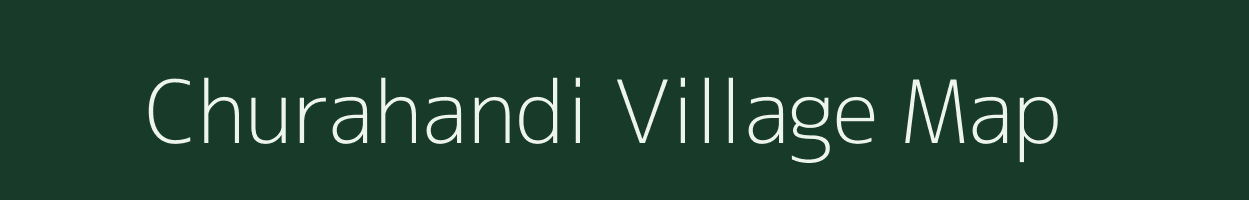 Churahandi village map in Odisha