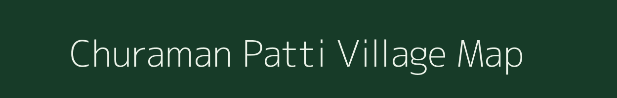 Churaman Patti village map in Uttar Pradesh