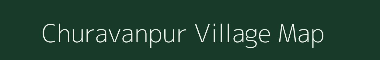 Churavanpur village map in Uttar Pradesh