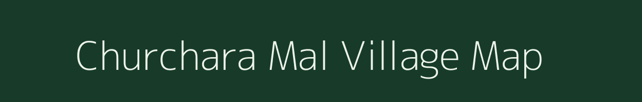 Churchara Mal village map in Maharashtra