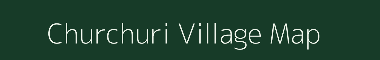 Churchuri village map in Assam