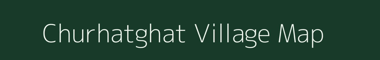 Churhatghat village map in Madhya Pradesh