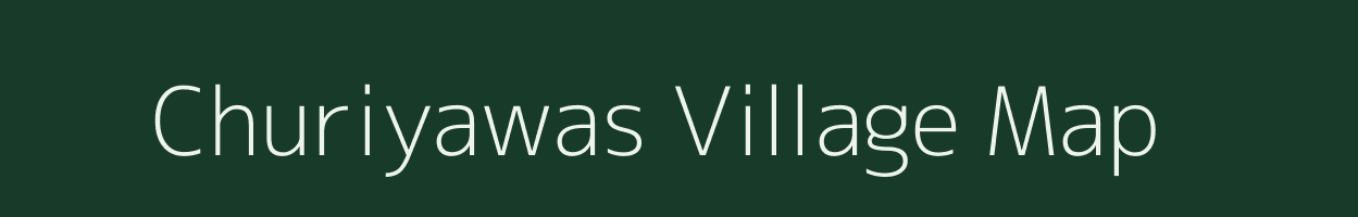 Churiyawas village map in Rajasthan