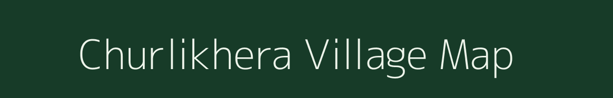 Churlikhera village map in Rajasthan