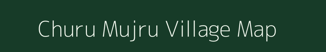 Churu Mujru village map in Jammu & Kashmir
