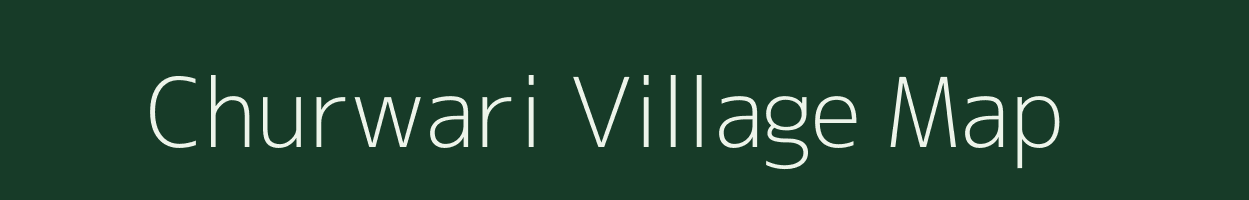 Churwari village map in Madhya Pradesh