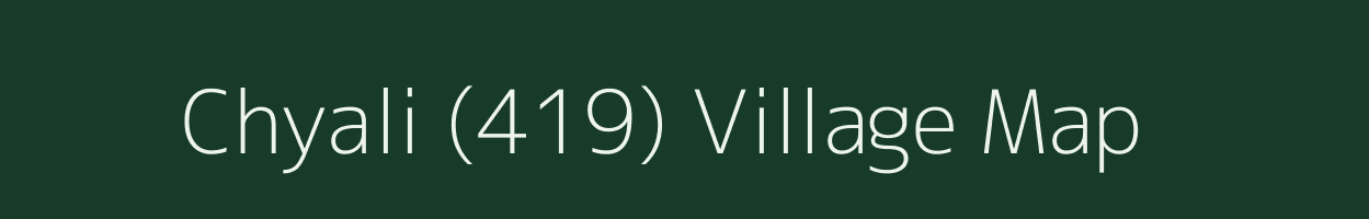 Chyali (419) village map in Himachal Pradesh